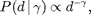 $$ P(d \,|\, \gamma) \propto d^{-\gamma},$$